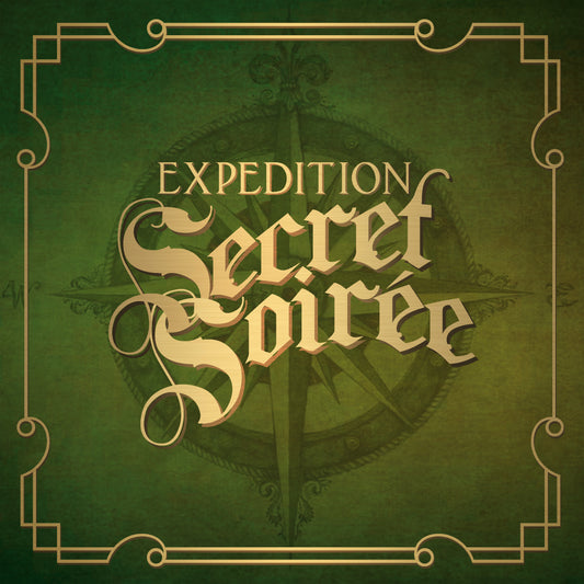 Expedition: Secret Soiree